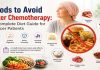 Foods to Avoid After Chemotherapy