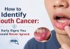How to Identify Mouth Cancer