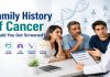 Family history of cancer should you get screened